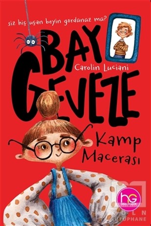 Carolin LucianiÇocuk Hikaye KitaplarıBay Geveze - Kamp Macerası