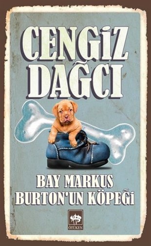 Cengiz DağcıHikaye (Öykü) KitaplarıBay Markus un Köpeği