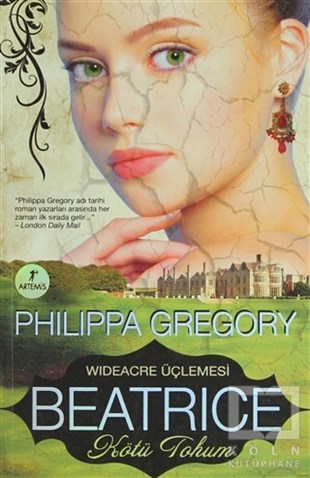 Philippa GregoryAmerikan EdebiyatıBeatrice - Kötü Tohum / Windeacre Üçlemesi