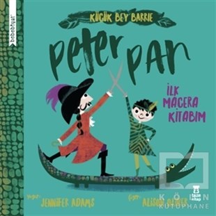 Jennifer AdamsÇocuk Hikaye KitaplarıBebebiyat - Peter Pan