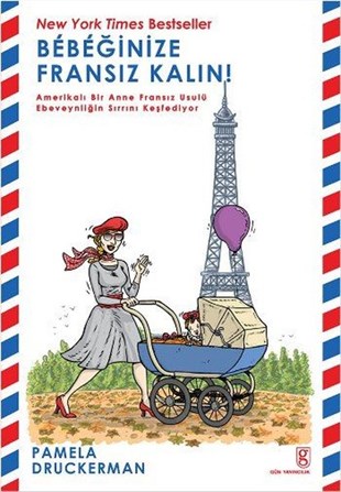 Pamela DruckermanAile - ÇocukBebeğinize Fransız Kalın!
