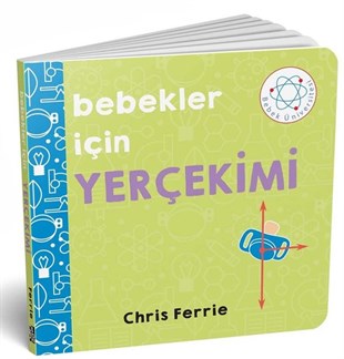 Chris FerrieEgitim Etkinlik KitaplariBebekler İçin Yerçekimi