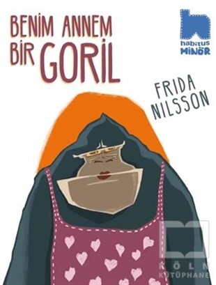 Frida NilssonGençlik EdebiyatıBenim Annem Bir Goril