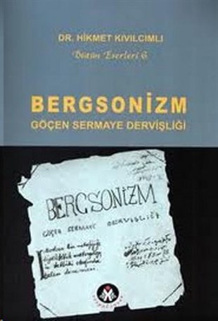 Hikmet KıvılcımlıGenel Politika & Siyaset Bilim & Siyaset Tarihi KitaplarıBergsonizm