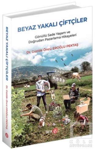 Güzide Öncü Eroğlu PektaşSiyaset Sosyolojisi KitaplarıBeyaz Yakalı Çiftçiler