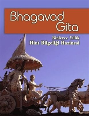 KolektifEfsane & Destan KitaplarıBhagavad Gita-Binlerce Yıllık Hint Bilgeliği Hazinesi