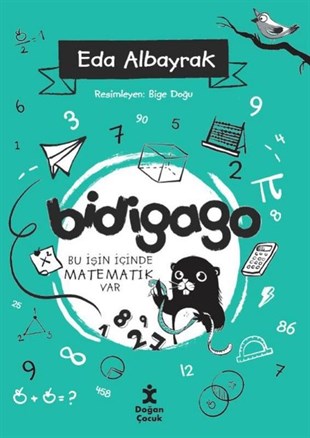 Eda AlbayrakÇocuk Gençlik RomanlarıBidigago 4 - Bu İşin İçinde Matematik Var