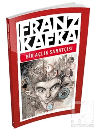 Franz KafkaHikaye (Öykü) KitaplarıBir Açlık Sanatçısı