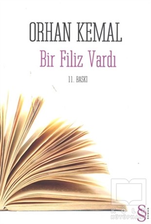 Orhan KemalTürk Edebiyatı KitaplarıBir Filiz Vardı