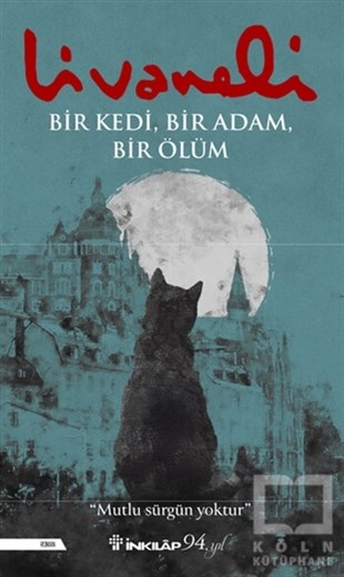 Zülfü LivaneliTürkçe RomanlarBir Kedi, Bir Adam, Bir Ölüm