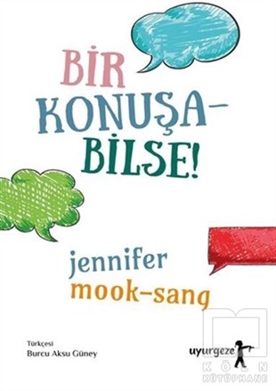 Jennifer Mook SangÇocuk RomanlarıBir Konuşabilse!