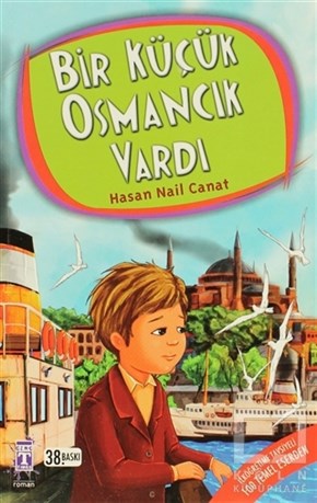 Hasan Nail CanatGençlik EdebiyatıBir Küçük Osmancık Vardı