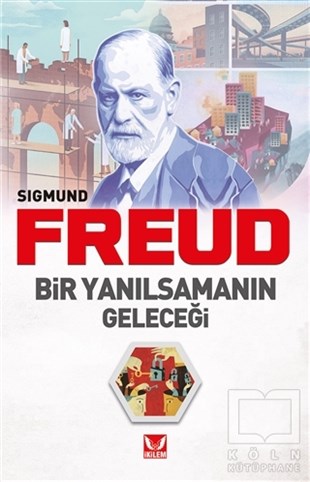 Sigmund FreudGenel Psikoloji KitaplarıBir Yanılsamanın Geleceği