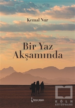 Kemal NurTürkçe RomanlarBir Yaz Akşamında