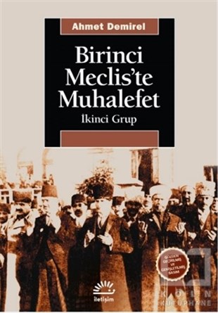 Ahmet DemirelYakın Tarih KitaplarıBirinci Meclis’te Muhalefet