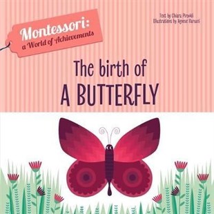 Chiara PiroddiChildren InterestBirth of a Butterfly - Montessori: A World of Achievements