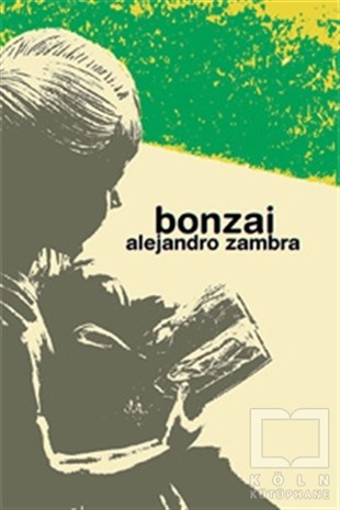 Alejandro Zambraİspanyol EdebiyatıBonzai