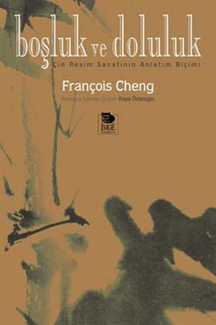 François ChengResim KitaplarıBoşluk ve Doluluk