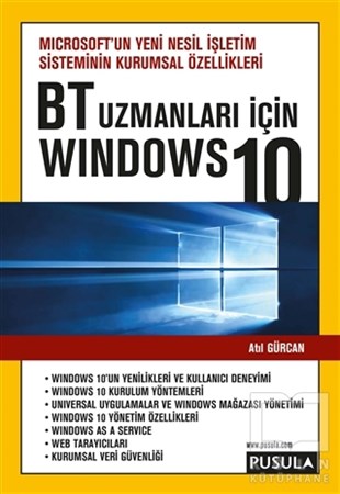 Atıl GürcanProgramlamaBT Uzmanları için Windows 10