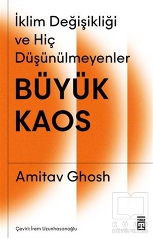 Amitav GhoshGenel Sosyoloji KitaplarıBüyük Kaos