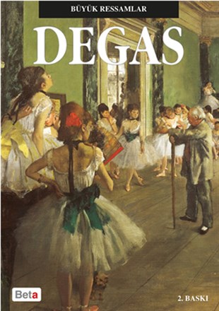 İlker SevinçResim KitaplarıBüyük Ressamlar - Degas