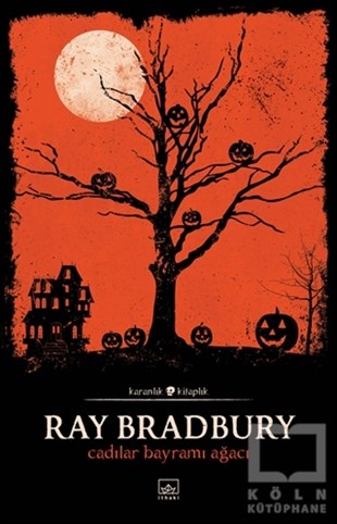 Ray BradburyTürkçe RomanlarCadılar Bayramı Ağacı