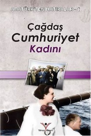 Kahraman YusufoğluTürkiye ve Cumhuriyet Tarihi KitaplarıÇağdaş Cumhuriyet Kadını