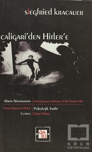 Siegfried KracauerSanat TarihiCaligari’den Hitler’e
