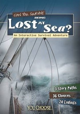 Allison LassieurChildren InterestCan You Survive Being Lost at Sea?: An Interactive Survival Adventure (You Choose: Survival)