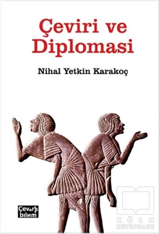 Nihal Yetkin KarakoçDiğerÇeviri ve Diplomasi