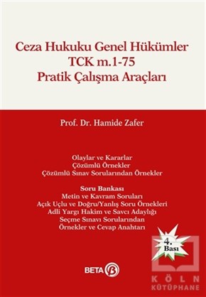 Hamide ZaferKanun ve Uygulama KitaplarıCeza Hukuku Genel Hükümler TCK m.1-75 Pratik Çalışma Araçları