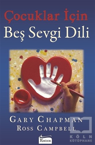 Gary ChapmanBilimsel KitaplarÇocuklar İçin Beş Sevgi Dili