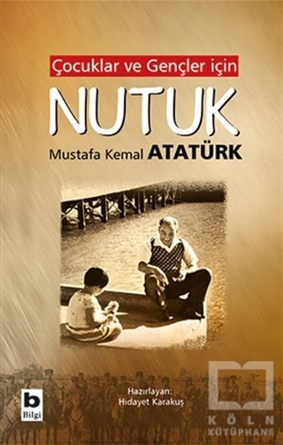 Mustafa Kemal AtatürkTürk KlasikleriÇocuklar ve Gençler İçin Nutuk