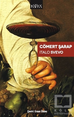 Italo SvevoRomanCömert Şarap