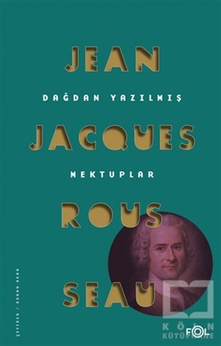 Jean-Jacques RousseauFelsefe BilimiDağdan Yazılmış Mektuplar