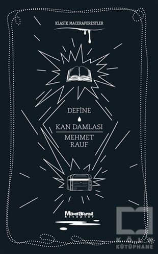 Mehmet RaufDünya Klasikleri & Klasik KitaplarDefine - Kan Damlası