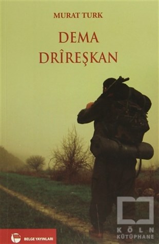 Murat TürkKürt EdebiyatıDema Drireşkan