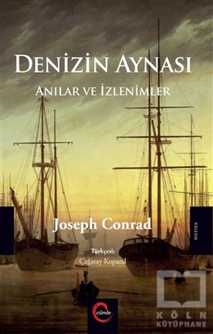 Joseph ConradAnı & Mektup & Günlük KitaplarıDenizin Aynası