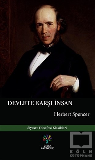Herbert SpencerSiyaset Felsefesi KitaplarıDevlete Karşı İnsan