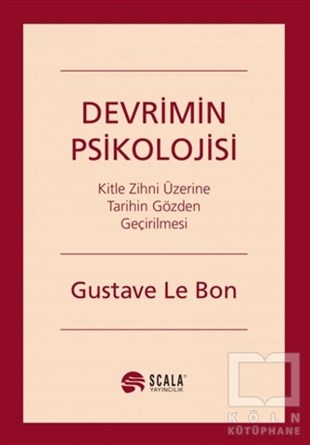 Gustave le BonSol Hareketler ile İlgili KitaplarDevrimin Psikolojisi