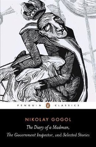 Nikolay GogolClassicsDiary of a Madman The Government Inspector & Selected Stories (Penguin Classics)