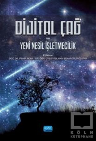 Aslıhan Bekaroğlu ÖzatarDijital Medya Yönetimi KitaplarıDijital Çağ ve Yeni Nesil İşletmecilik