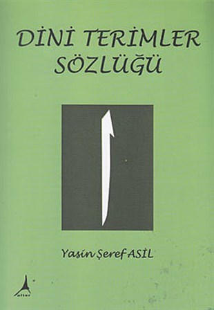 Yasin Şeref AsilTürkçe Dil Bilim KitaplarıDini Terimler Sözlüğü