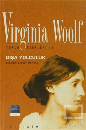 Virginia Woolfİngiliz EdebiyatıDışa Yolculuk