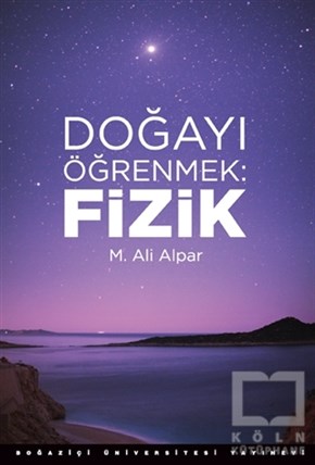 M. Ali AlparAkademikDoğayı Öğrenmek : Fizik