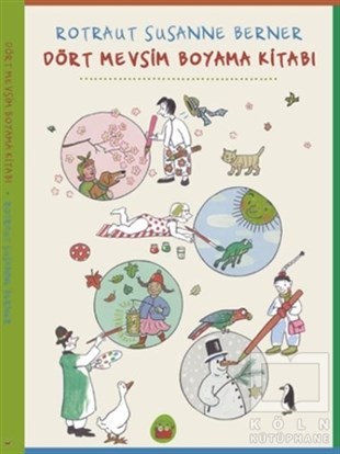 Rotraut Susanne BernerBoyama KitaplarıDört Mevsim Boyama Kitabı