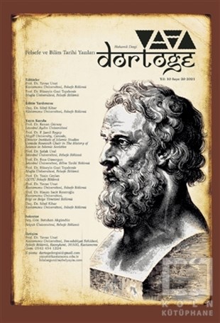 KolektifFelsefe DergileriDörtöğe Felsefe ve Bilim Tarihi Yazıları Hakemli Dergi Yıl: 10 Sayı: 20