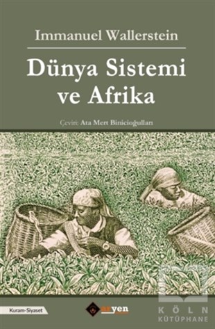 Immanuel WallersteinAndereDünya Sistemi ve Afrika