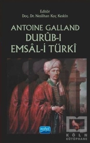 Antoine GallandTürkçe RomanlarDurub-ı Emsal-i Türki