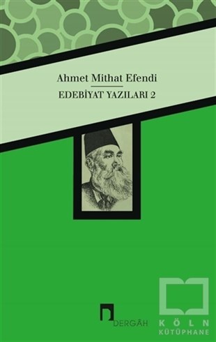 Ahmet Mithat EfendiAraştırma-İnceleme-ReferansEdebiyat Yazıları 2